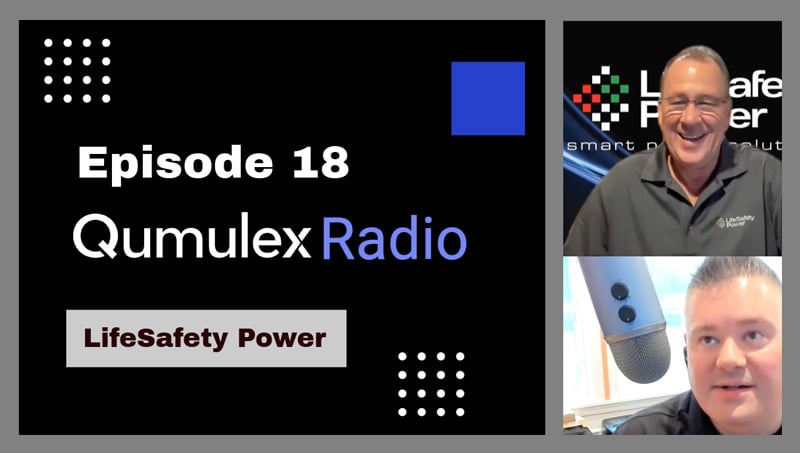 Qx Radio #18 - LifeSafety Power